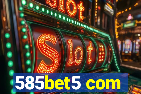 585bet5 com
